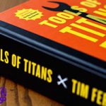 تصویر: پنج درس قدرتمند زندگی از کتاب ابزارهای بزرگان- بخش اول